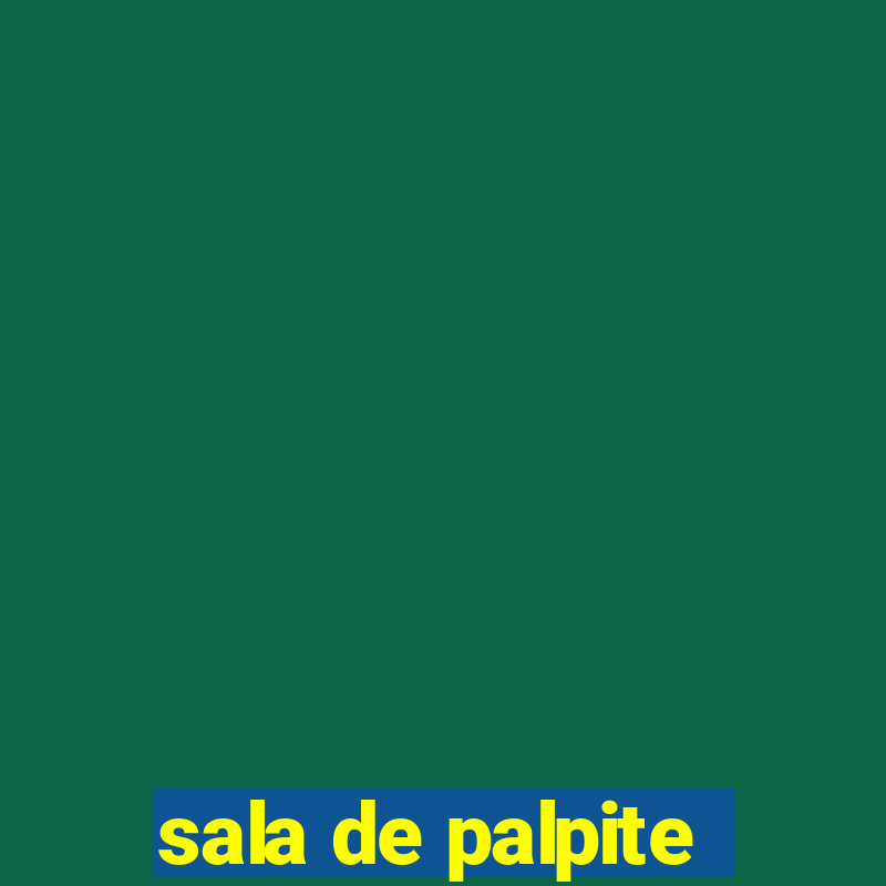 sala de palpite